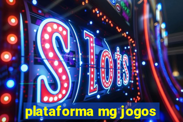 plataforma mg jogos